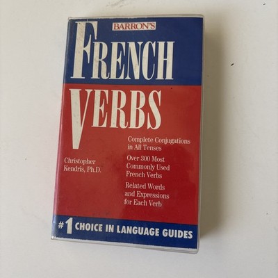 Verbs Ser.: French Verbs by Christopher Kendris (1990, Trade Paperback)