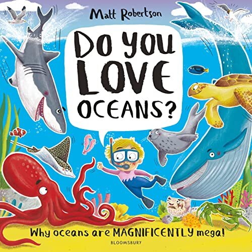 Do You Love Oceans? : Why Oceans Are Magnificently Mega! Matt Robertson - Image 4