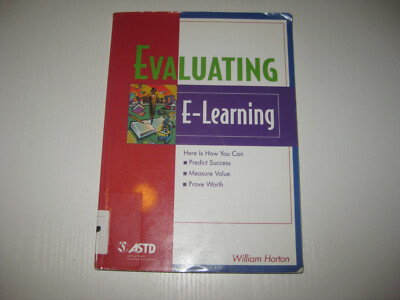 Evaluating E-Learning von William K. Horton (2006, Taschenbuch)