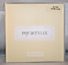 My Acrylix Close to my Heart - All My Love D1194 - Pre-Owned