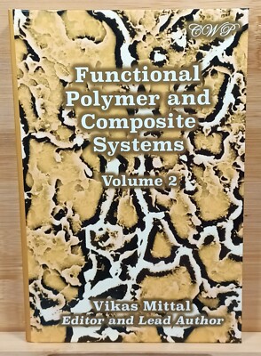Functional Polymer and Composite Systems Volume 2 by Vikas Mittal (2021, Hardcov