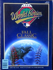 OFFICIAL SOUVENIR SCOREBOOK - 1992 World Series Fall Classic [Baseball]