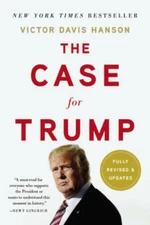 The Case for Trump - Paperback By Hanson, Victor Davis - GOOD