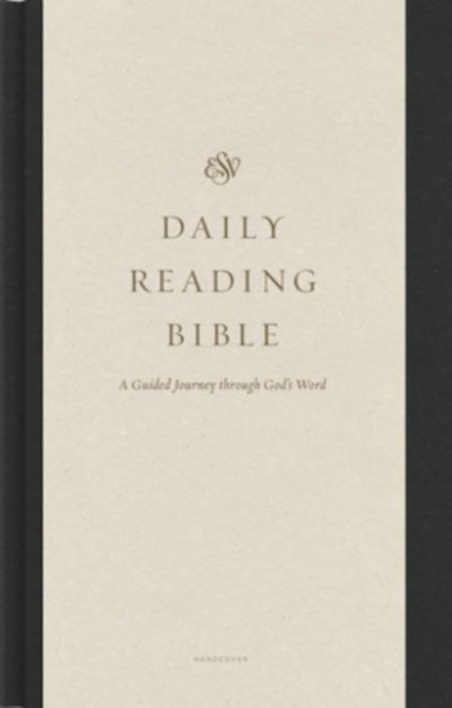 Esv Daily Reading Bible : A Guided Journey Through God's Word Greg Gilbert - Image 5