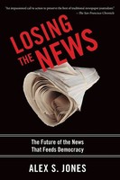 Alex S Jones | Losing The News | Taschenbuch | Englisch (2011)