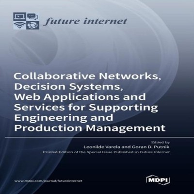 Collaborative Networks Decision Systems Web Applications and Serv