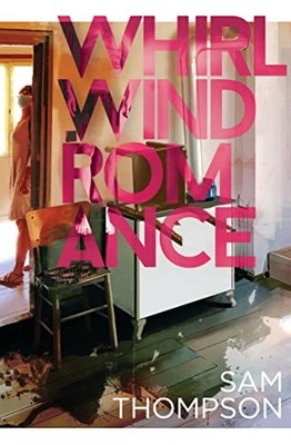 Whirlwind Romance, Thompson, Sam