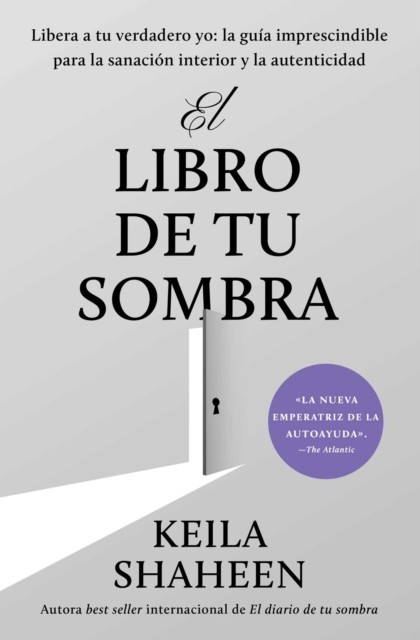 El libro de tu sombra by Keila Shaheen (Paperback Book)