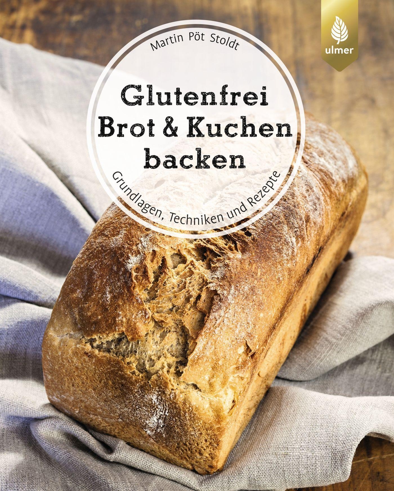 Thumbnail - Glutenfrei Brot Und Kuchen Backen - Endlich Verständlich Martin Pöt