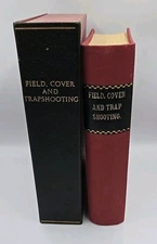 Field Cover and Trap Shooting AH Bogardus 1884 Rev Ed Custom Shell Case