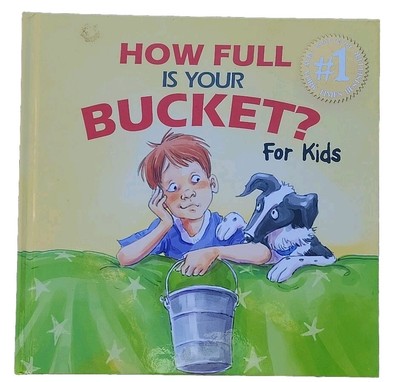 How Full Is Your Bucket Mary Reckmeyer Kindness Happiness Hardback Book Gratitud
