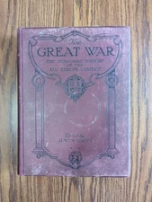 The Great War: The Standard History Of The All Europe Conflict (1917, Hardcover)