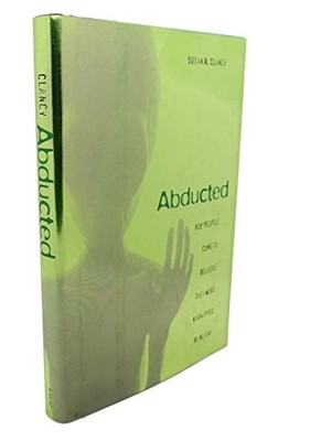Abducted   How People Came to Belie..., Clancy, Susan A
