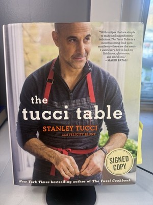 SIGNED The Tucci Table: Cooking With Family and Friends Stanley Tucci
