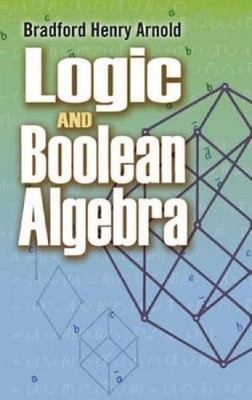 Bradford Henry Arnold Logic and Boolean Algebra (Taschenbuch)