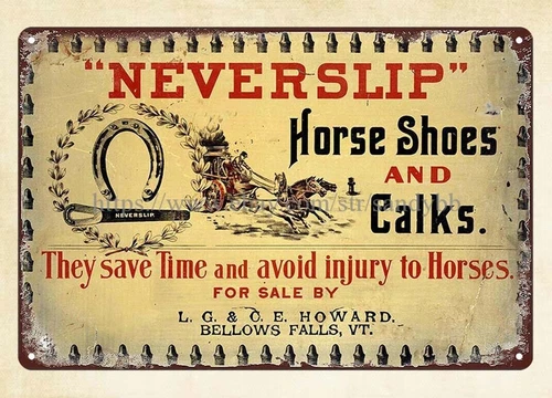 vintage repro NEVERSLIP HORSE SHOES AND CALKS BELLOWS FALLS VT metal tin sign