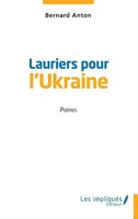 Bernard Anton | Lauriers Pour L'ukraine | Taschenbuch | FranzöSisch (2022)
