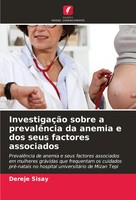 InvestigaçãO Sobre A PrevalêNcia Da Anemia E Dos Seus Factores Associados Sisay