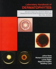 LABORATORY HANDBOOK OF DERMATOPHYTES: A CLINICAL GUIDE AND By Julius Kane *VG+*