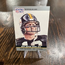 1990 Pro Set Terry Bradshaw MVP Super Bowl XIII Hall of Fame Steelers #13 NFL