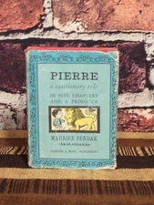 Pierre : A Cautionary Tale Library Binding Maurice Sendak