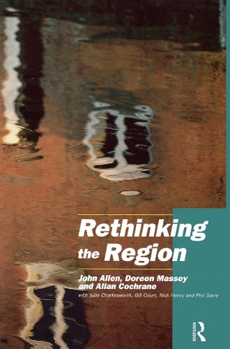 Rethinking the Region by John Allen, with Julie Charlesworth,... - 9780415168229