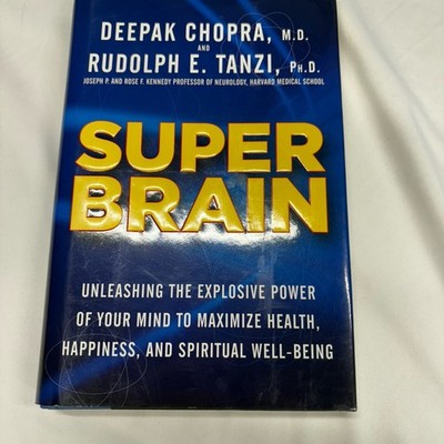 Super Brain: Unleashing the Explosive Power of Your Mind to Maximize 0307956828