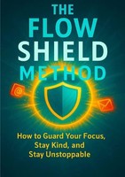 Jonathan Hayes | The Flow Shield Method | Taschenbuch | Englisch | epubli