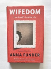 Wifedom by Anna Funder, Hardcover, First UK Edition (2023), SIGNED