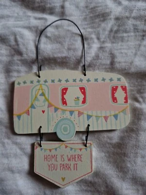 HOME IS WHERE YOU PARK IT sign Caravan Sign Hanging Decoration Caravanning signs - Image 1 of 4