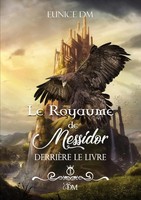 Le Royaume De Messidor DerrièRe Le Livre Eunice Dm Taschenbuch FranzöSisch 2022