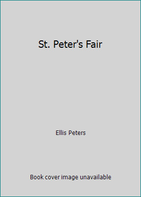 St. Peter's Fair by Ellis Peters