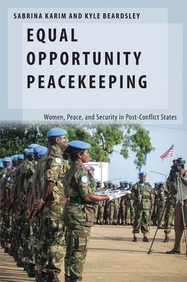 Sabrina Karim (u. a.) | Equal Opportunity Peacekeeping | Taschenbuch | Englisch