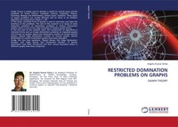 Restricted Domination Problems ON Graphs Graph Theory Angshu Kumar Sinha Buch