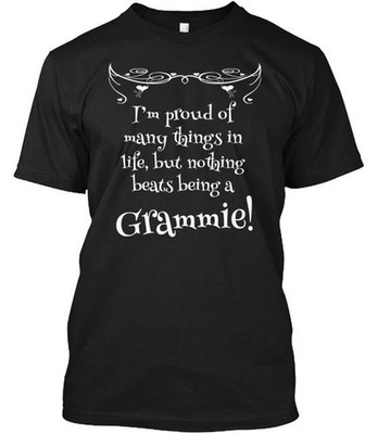 Nothing Beats Being A Grammie T-Shirt Made in the USA Size S to 5XL