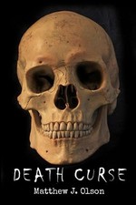 Death Curse by Matthew J. Olson Paperback Book