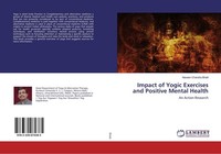 Impact Of Yogic Exercises And Positive Mental Health Naveen Chandra Bhatt