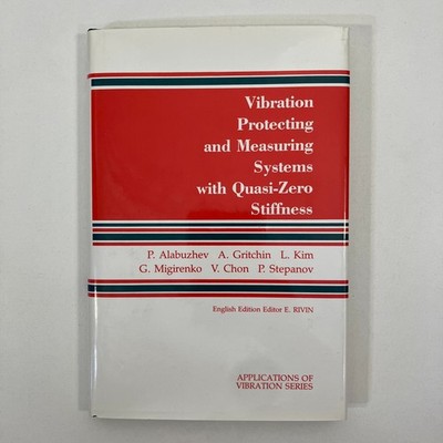 Vibration Protecting and Measuring Systems with Quasi Zero Stiffness 1989 HCDJ
