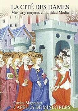 La Cite des Dames,2 Audio-CDs + Buch: Musica y mujeres en la Edad CD Note 1