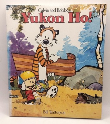Yukon Ho!: Calvin & Hobbes Series: Book Four by Bill Watterson (English)
