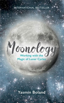 Moonology  by Yasmin Boland (Paperback Book)