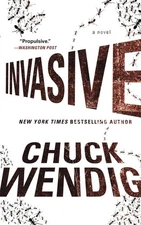 Invasive: A Novel - mass market paperback Wendig, Chuck