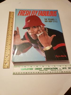 Fresh Fly Fabulous: 50 Years of Hip Hop Style - New Sealed HC 