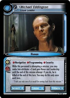Michael Eddington, Loyal Leader - Promo - Star Trek CCG 2E