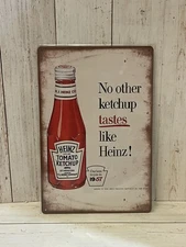 heinz  Tomato ketchup Tin Sign Metal Poster Since 1957 No Other Taste Like Heinz