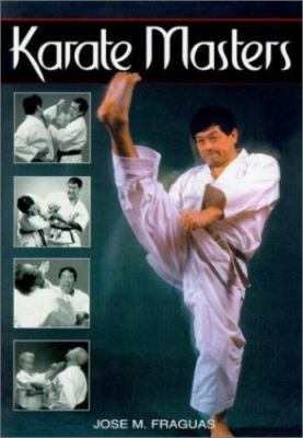 Karate Masters by Fraguas, Jose M.
