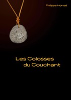 Philippe Horvat | Les Colosses Du Couchant | Taschenbuch | FranzöSisch (2025)
