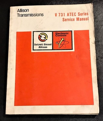 Allison V731 ATEC Transmission Service Repair Manual Shop Overhaul Original OEM
