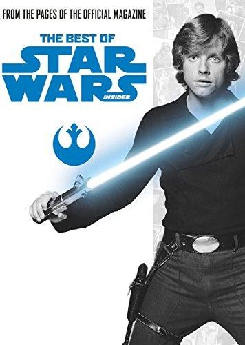 Star Wars: The Best Of Star Wars Insider Vol. 1: Volume 1 - Jason Fry