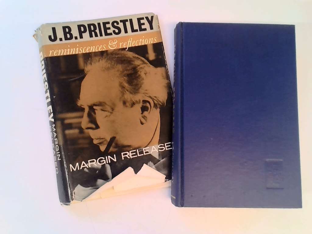 MARGIN RELEASED : A WRITERS REMINISCENCES AND REFLECTIONS - PRIESTLEY - 1962-01-